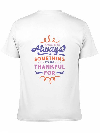 Always Something to be Thankful For Graphic Tee