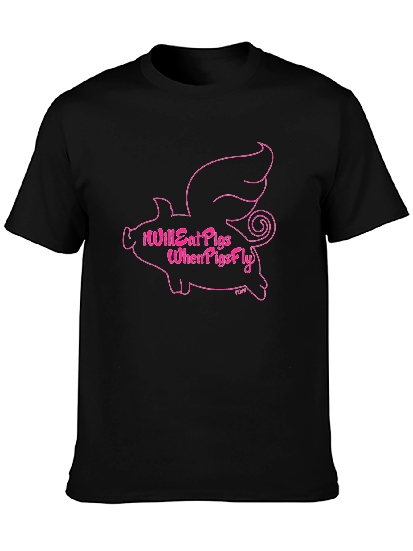 I Will Eat Pigs When Pigs Fly Black T-Shirt
