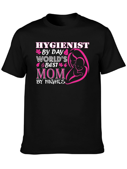 Hygienist Mom Graphic T-Shirt - By Day By Night!