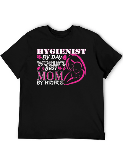Hygienist Mom Graphic T-Shirt - By Day By Night!