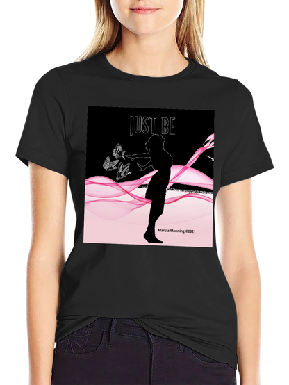 Just Be Womens Graphic Tee - Relaxed Fit