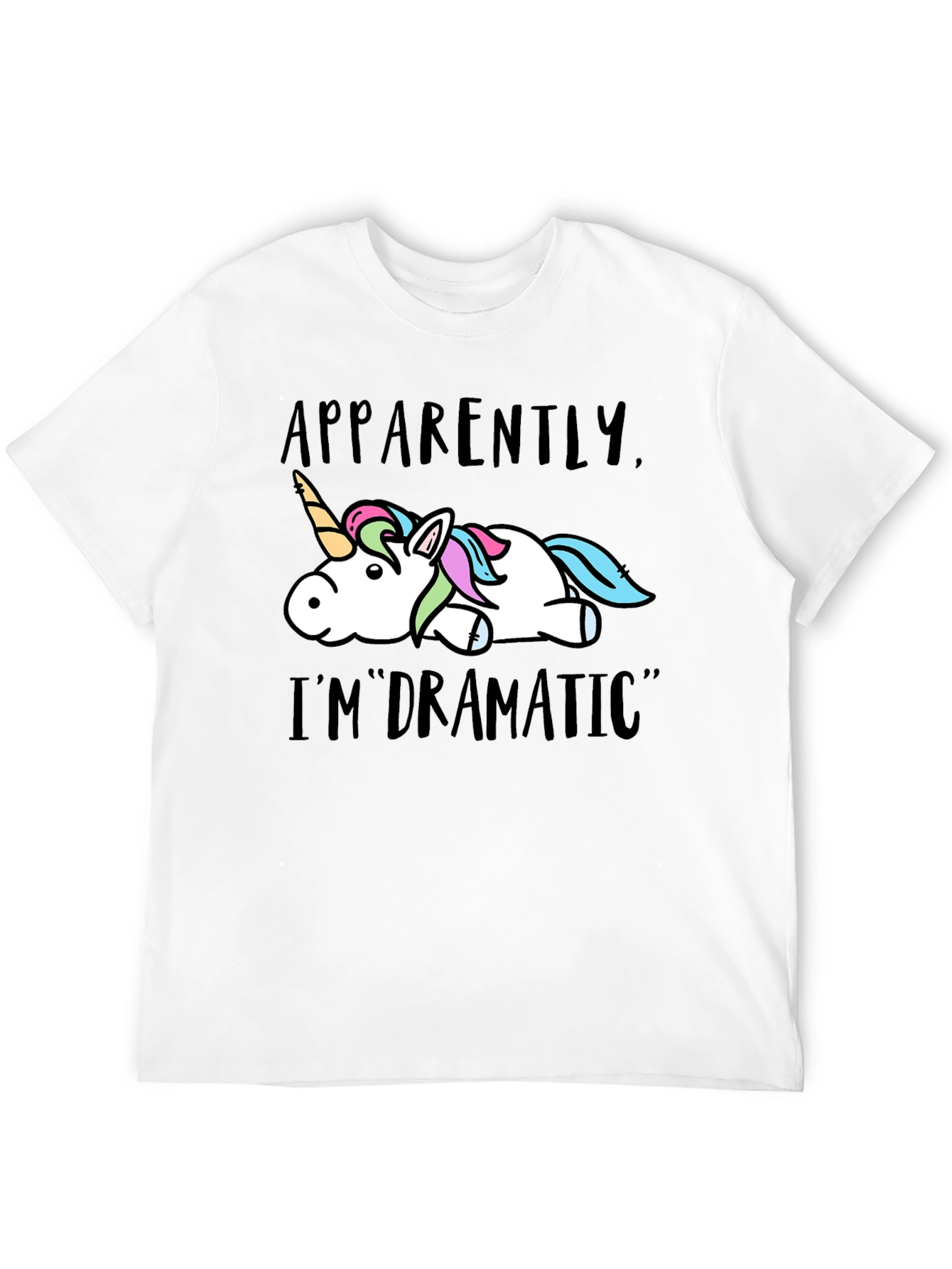 Apparently Im Dramatic Unicorn Graphic T-Shirt