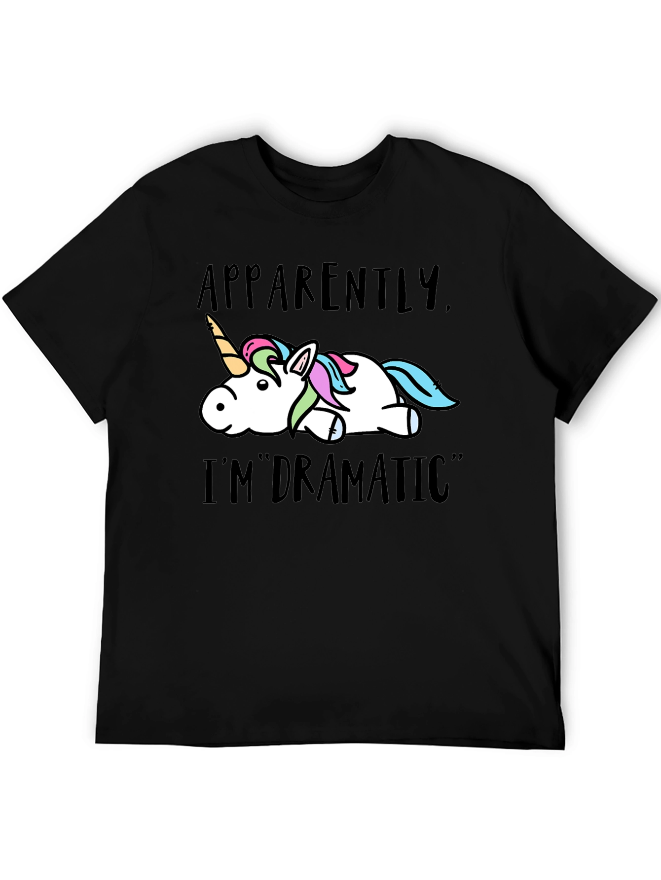 Apparently Im Dramatic Unicorn Graphic T-Shirt