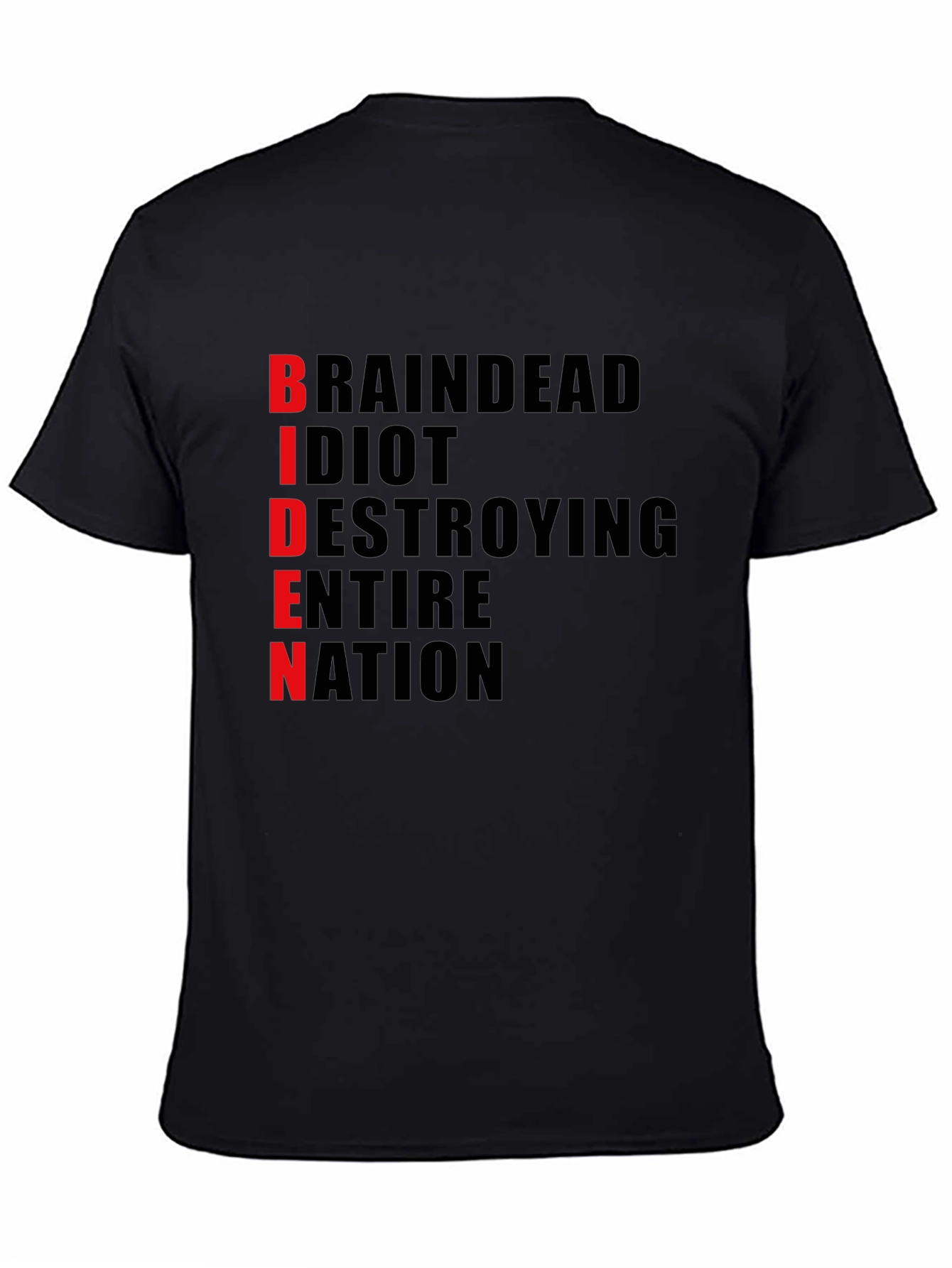 Anti-Biden T-Shirt - BRAINDEAD Design - Political Statement Tee