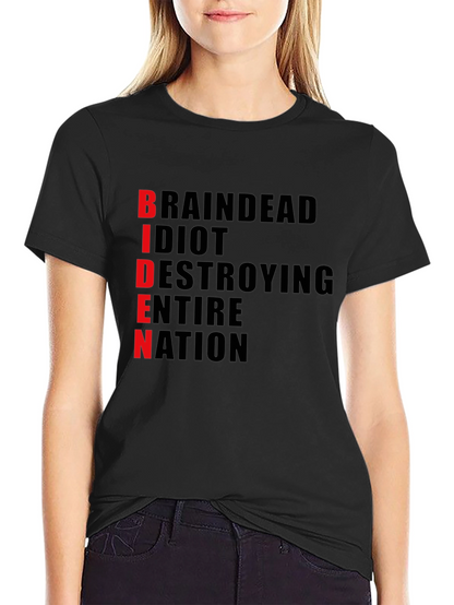 Anti-Biden T-Shirt - BRAINDEAD Design - Political Statement Tee
