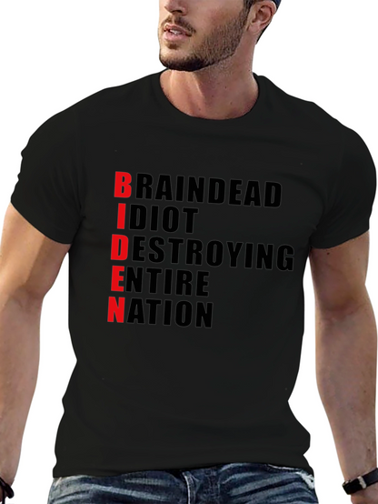 Anti-Biden T-Shirt - BRAINDEAD Design - Political Statement Tee