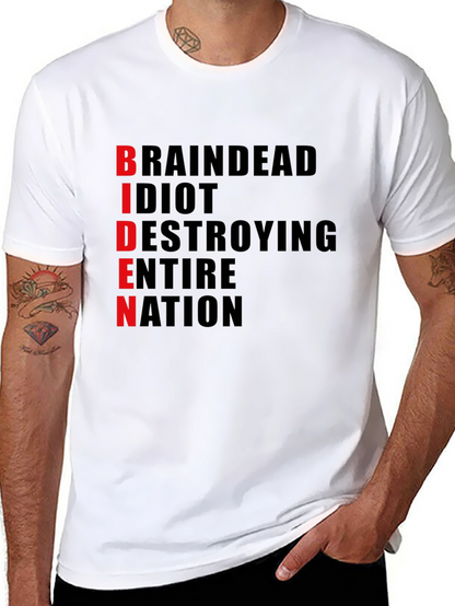 Anti-Biden T-Shirt - BRAINDEAD Design - Political Statement Tee
