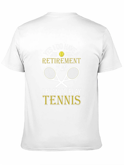 Tennis Retirement Plan T-Shirt