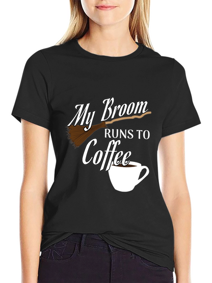 My Broom Runs To Coffee Black Graphic Tee
