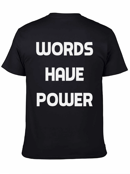 Words Have Power Black Graphic T-Shirt
