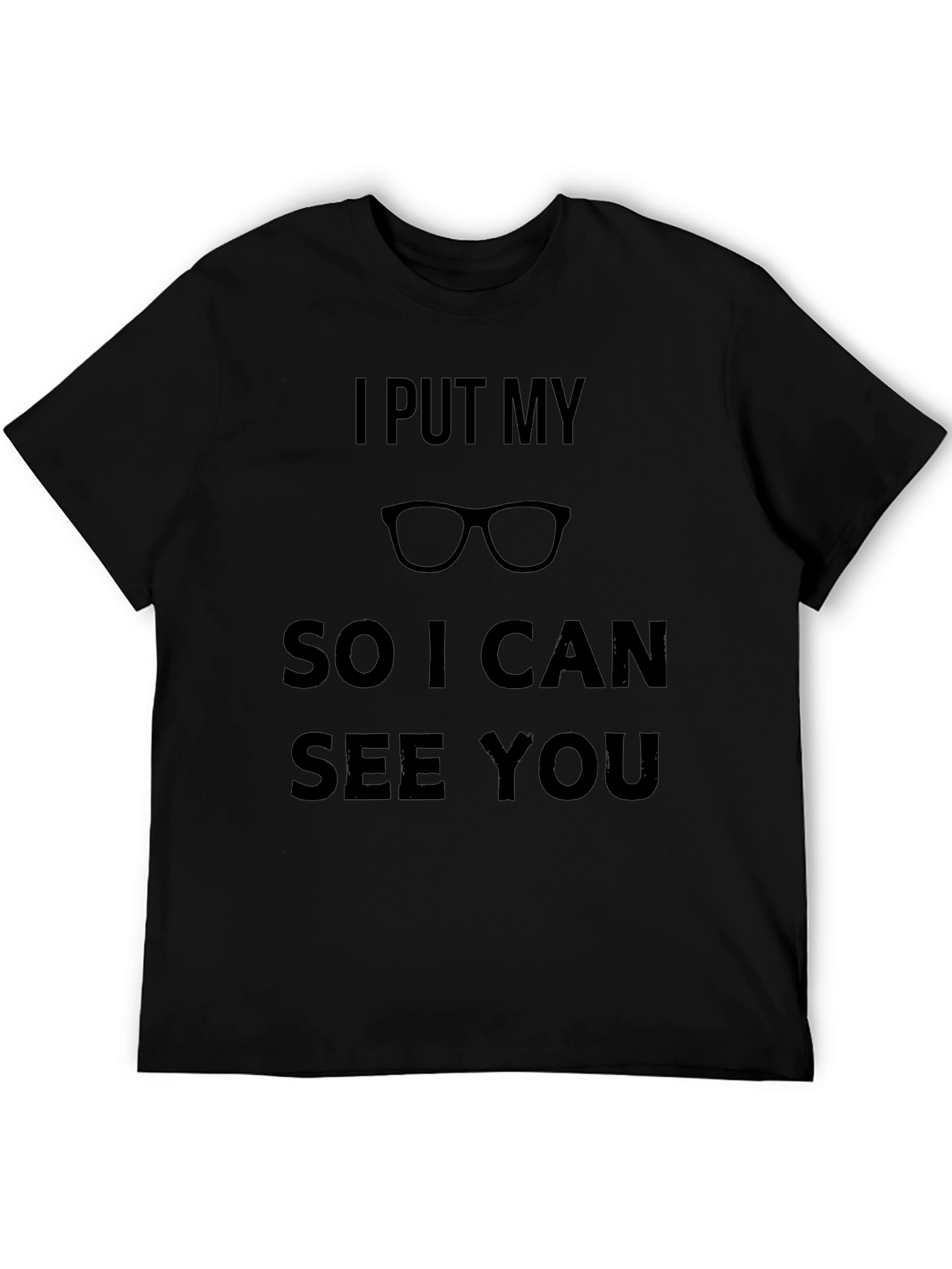 Funny I Put My Glasses On T-Shirt