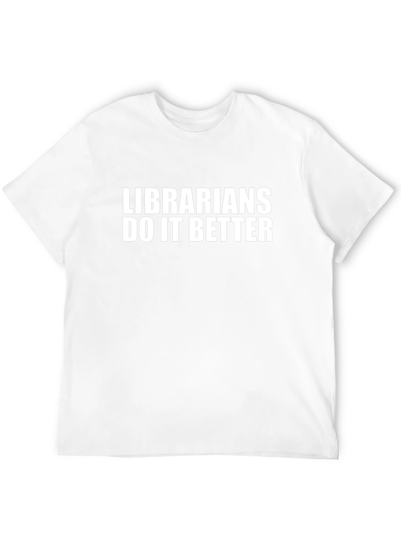 Librarians Do It Better Black T-Shirt