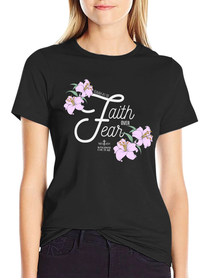 Faith Over Fear Graphic T-Shirt - Christian Apparel
