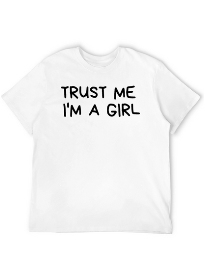Trust Me Im A Girl Black Graphic T-Shirt