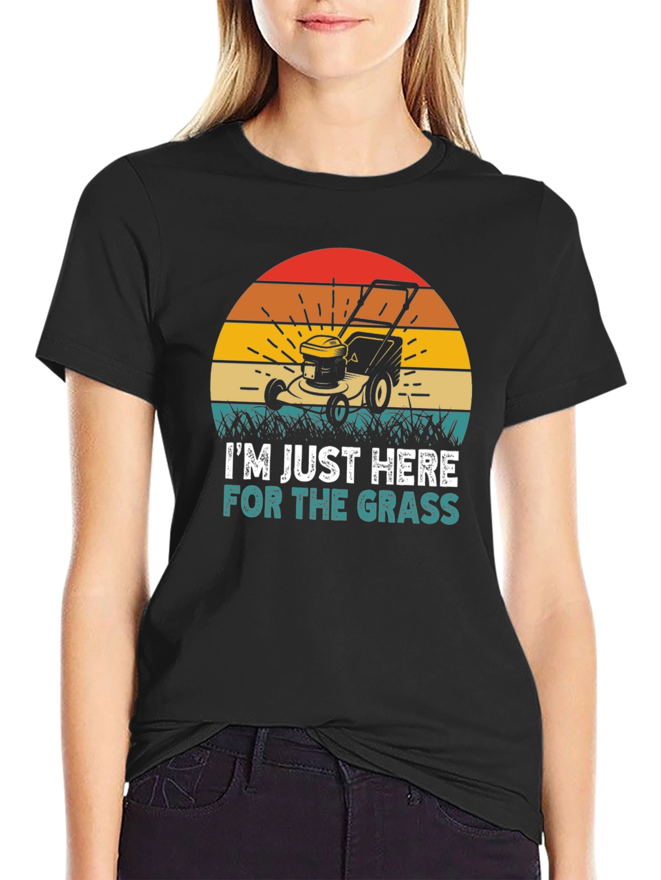 Im Just Here for the Grass T-Shirt