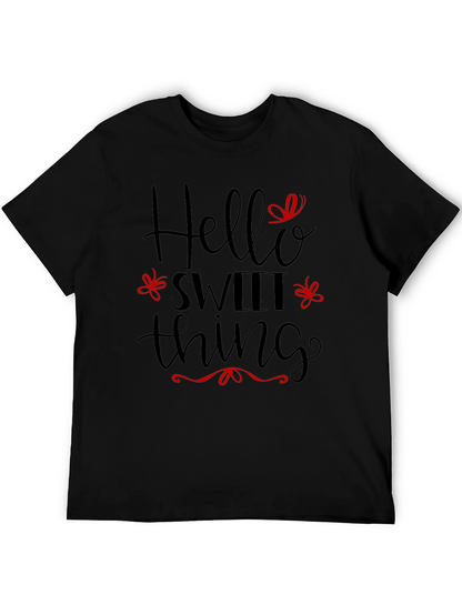 Hello Sweet Thing Black T-Shirt