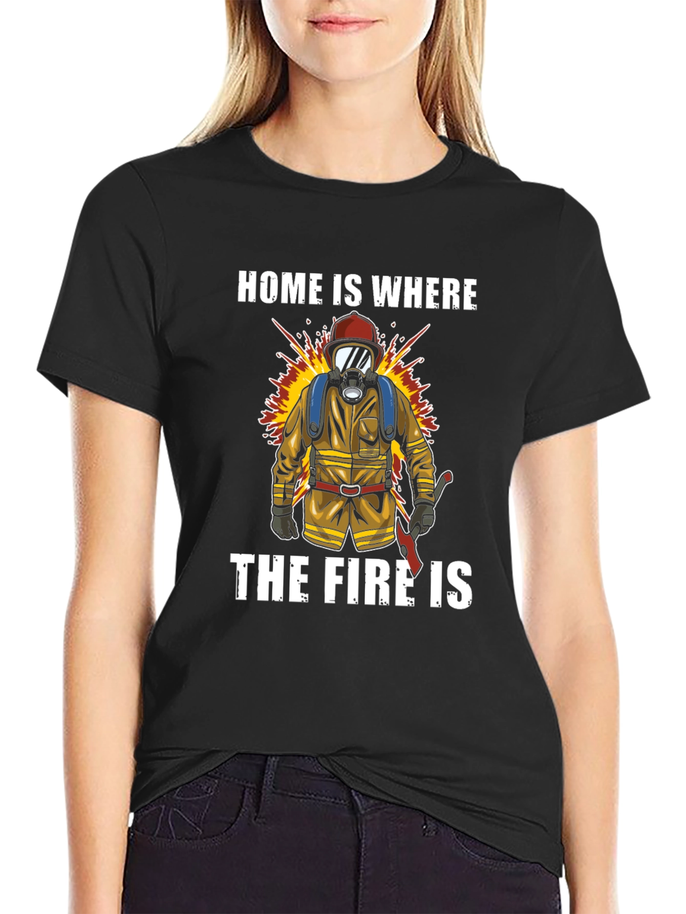 Firefighter T-Shirt - Home is Where the Fire Is