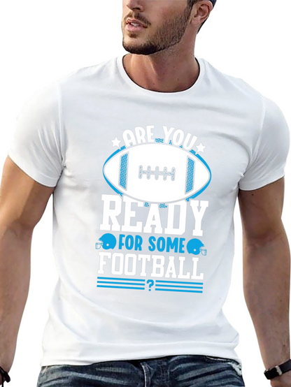 Football Fan T-Shirt - Are You Ready?