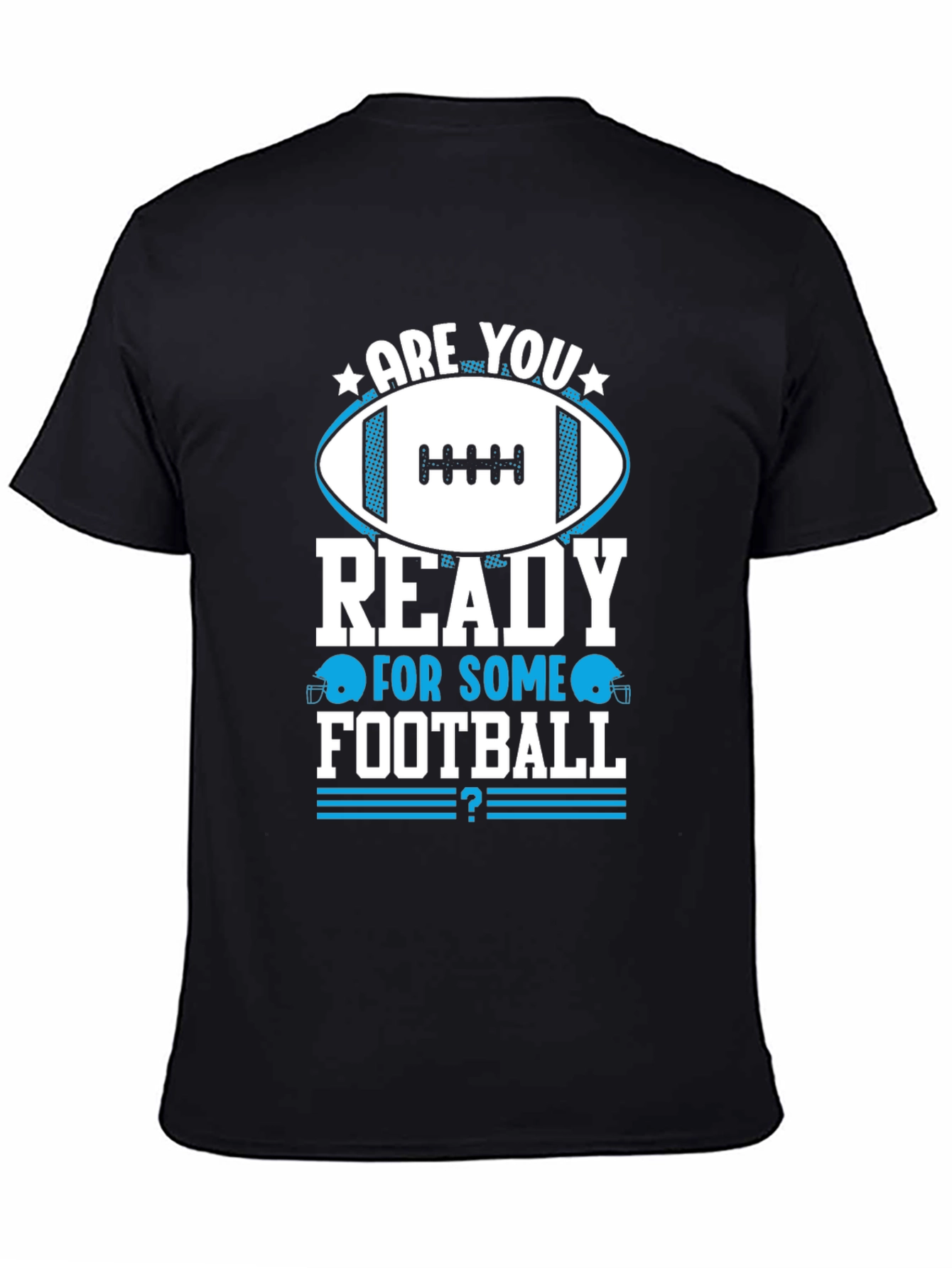 Football Fan T-Shirt - Are You Ready?