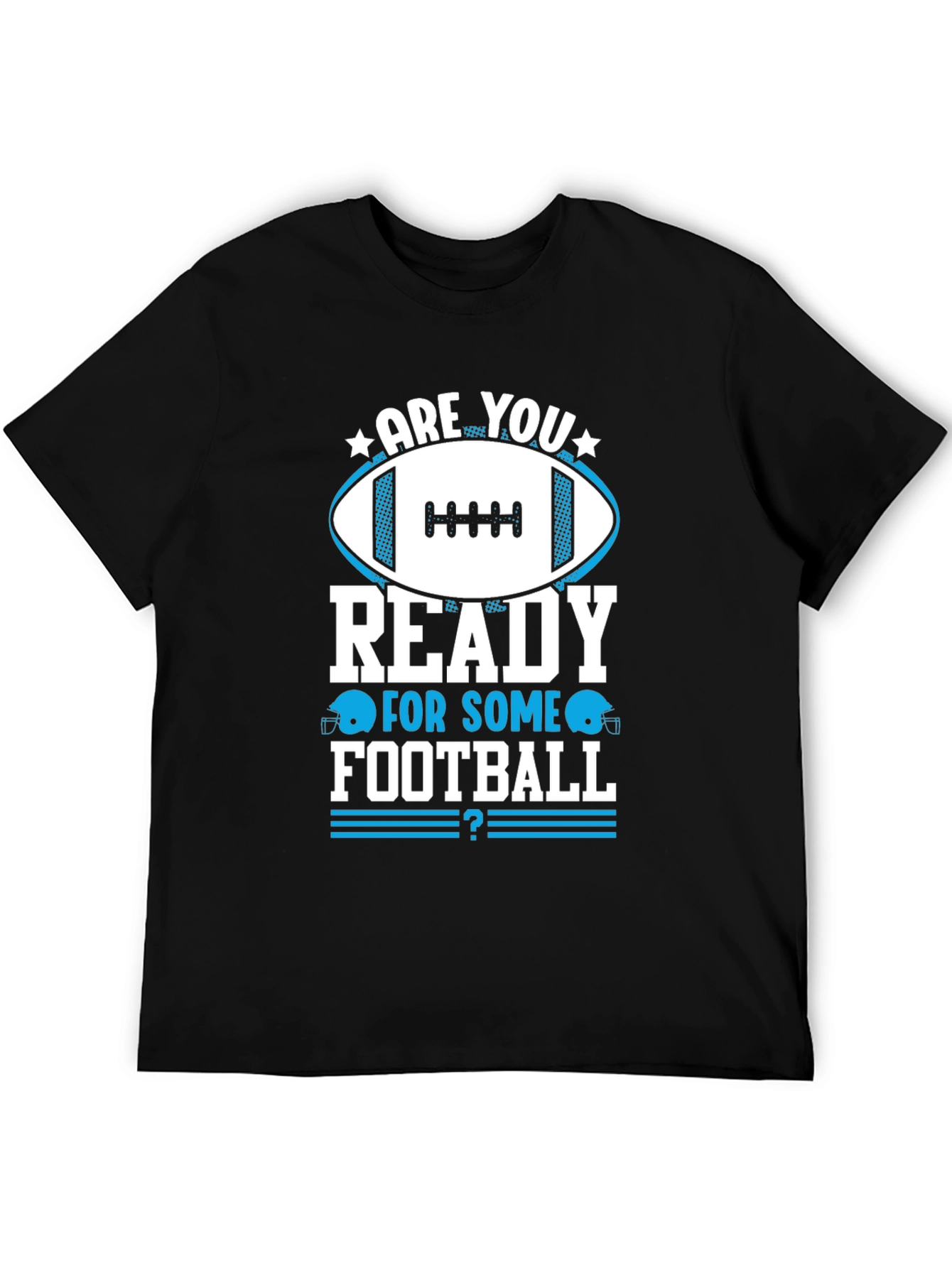 Football Fan T-Shirt - Are You Ready?