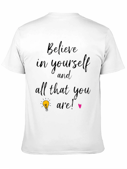 Believe In Yourself T-Shirt