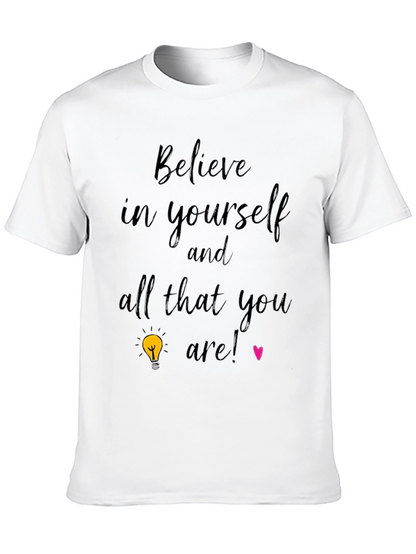 Believe In Yourself T-Shirt