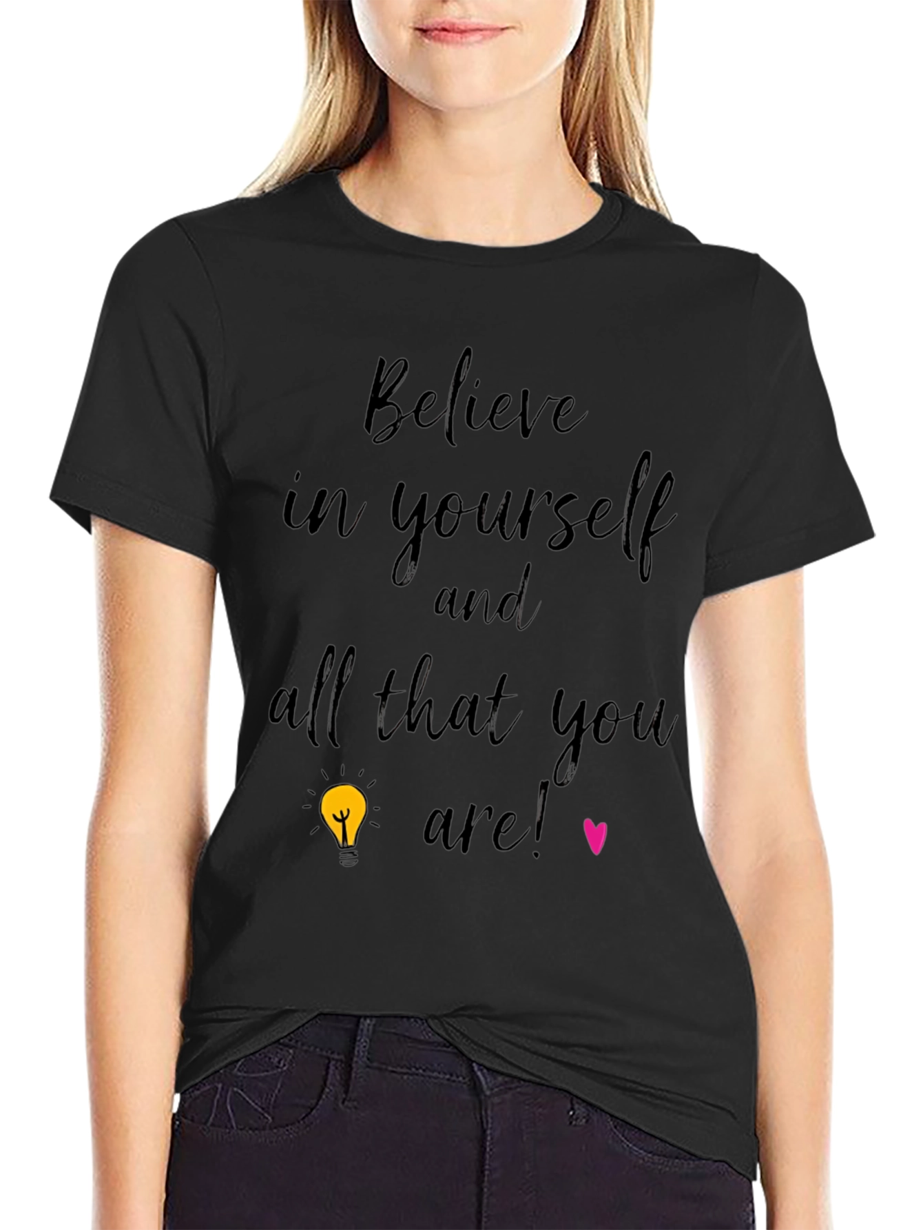 Believe In Yourself T-Shirt