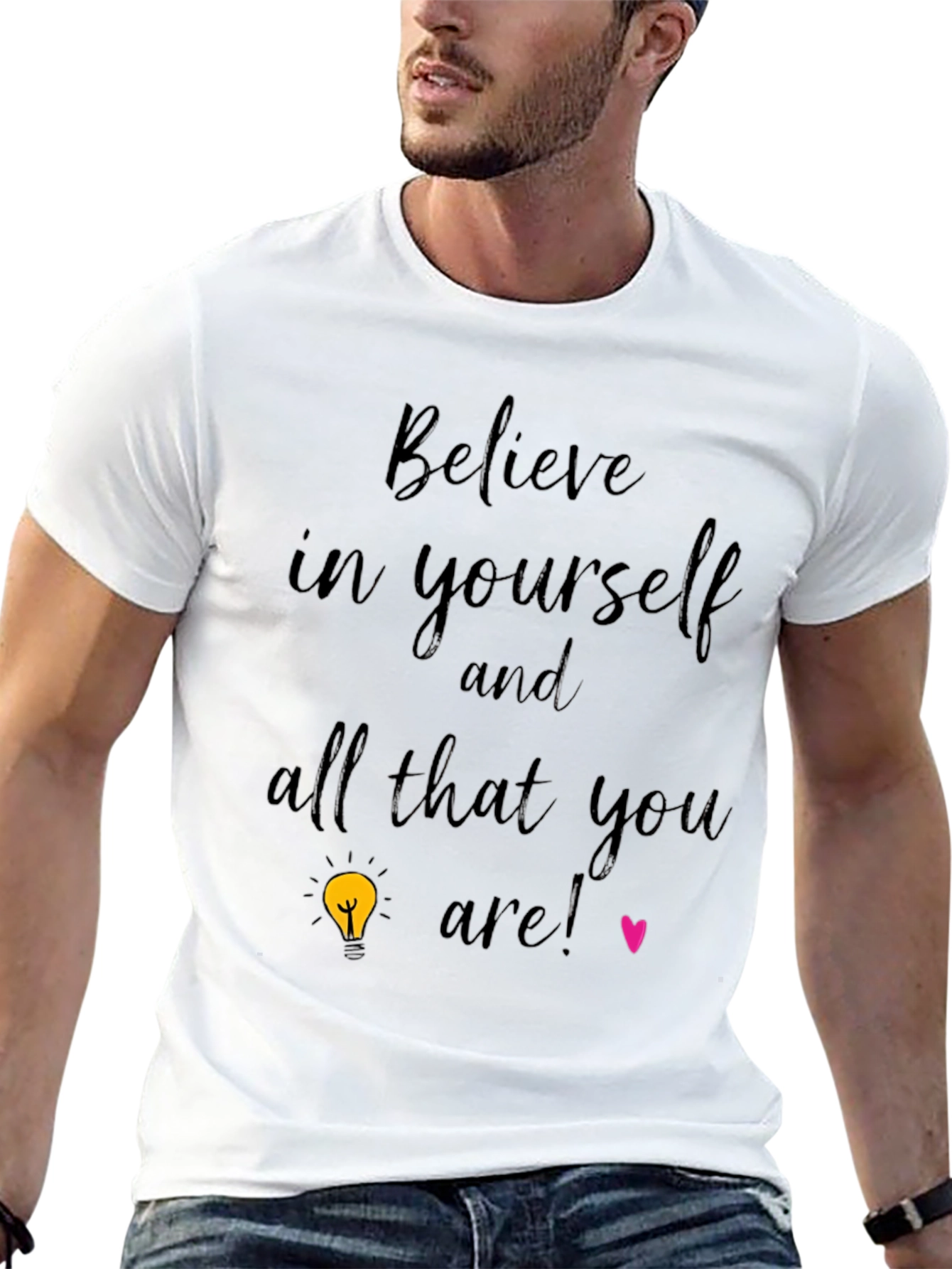 Believe In Yourself T-Shirt