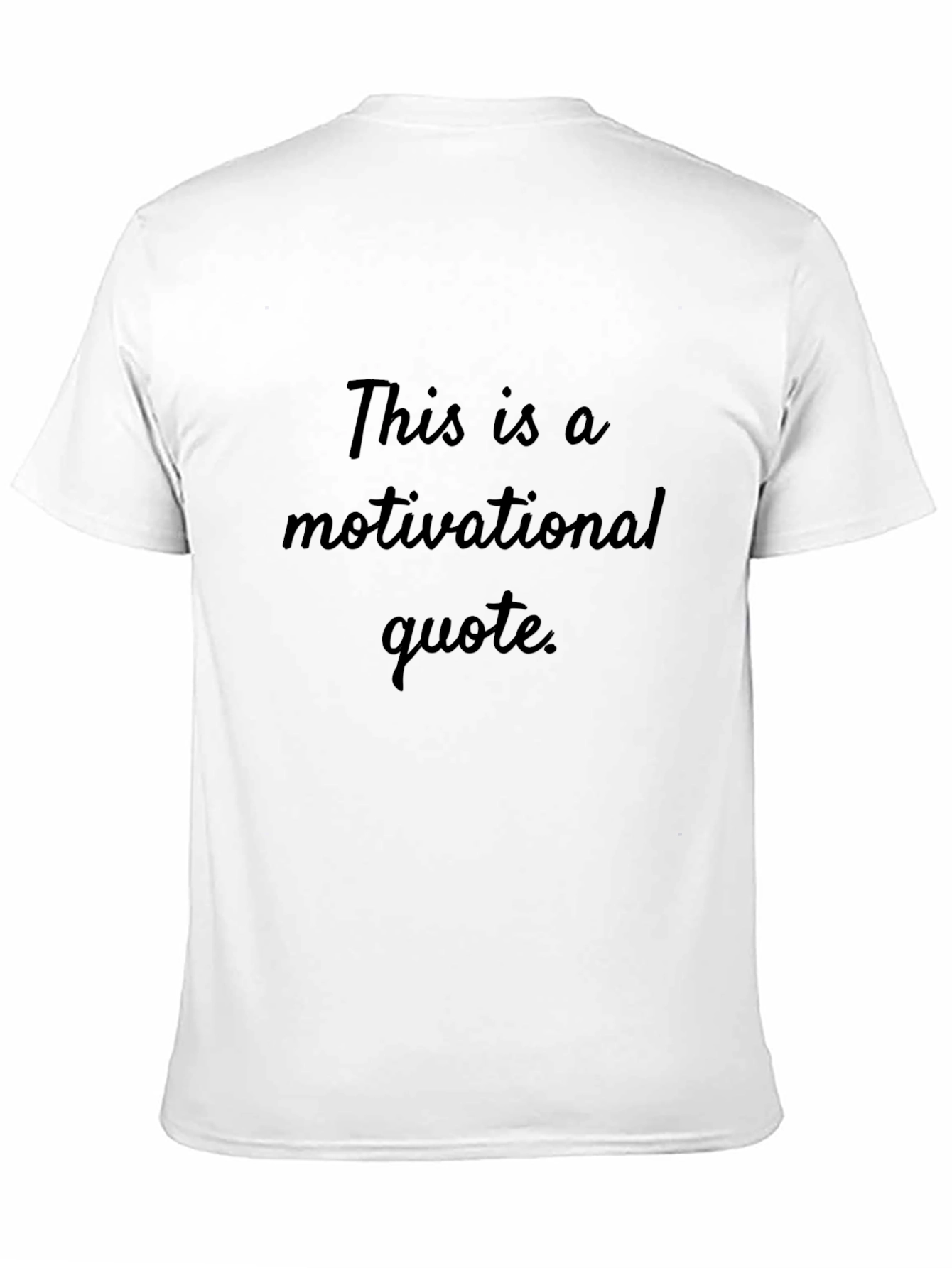 Motivational Quote Black T-Shirt