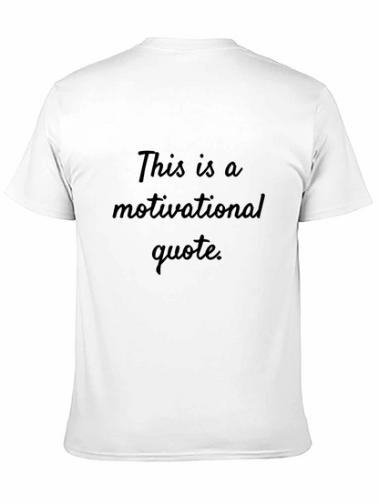 Motivational Quote Black T-Shirt