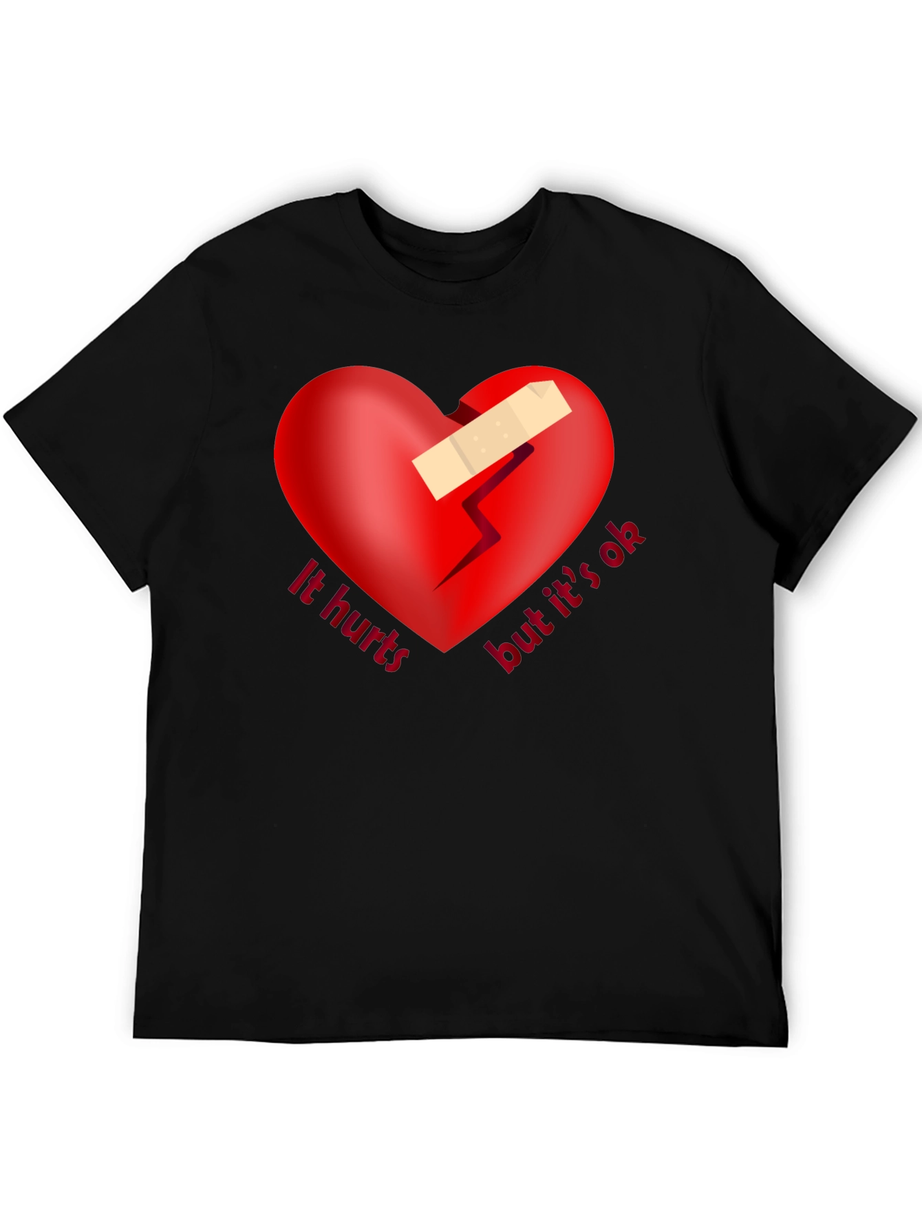 It Hurts But Its OK T-Shirt