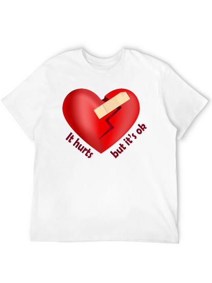 It Hurts But Its OK T-Shirt