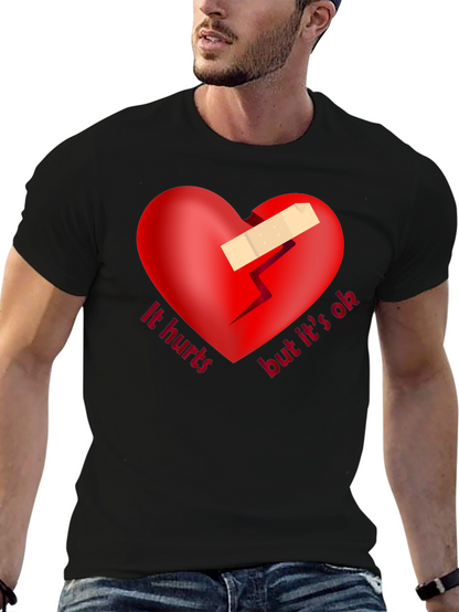 It Hurts But Its OK T-Shirt