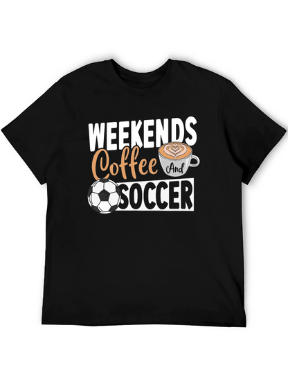 Weekends Coffee and Soccer Graphic T-Shirt
