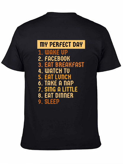 My Perfect Day T-Shirt