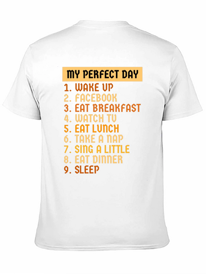 My Perfect Day T-Shirt
