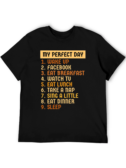 My Perfect Day T-Shirt