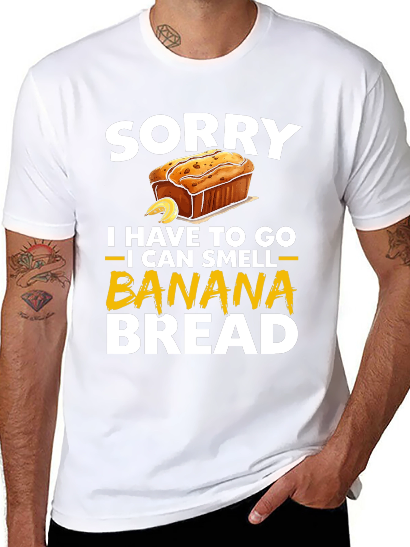 Sorry I Have To Go Banana Bread T-Shirt