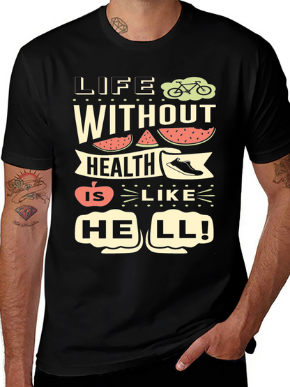 Life Without Health T-Shirt