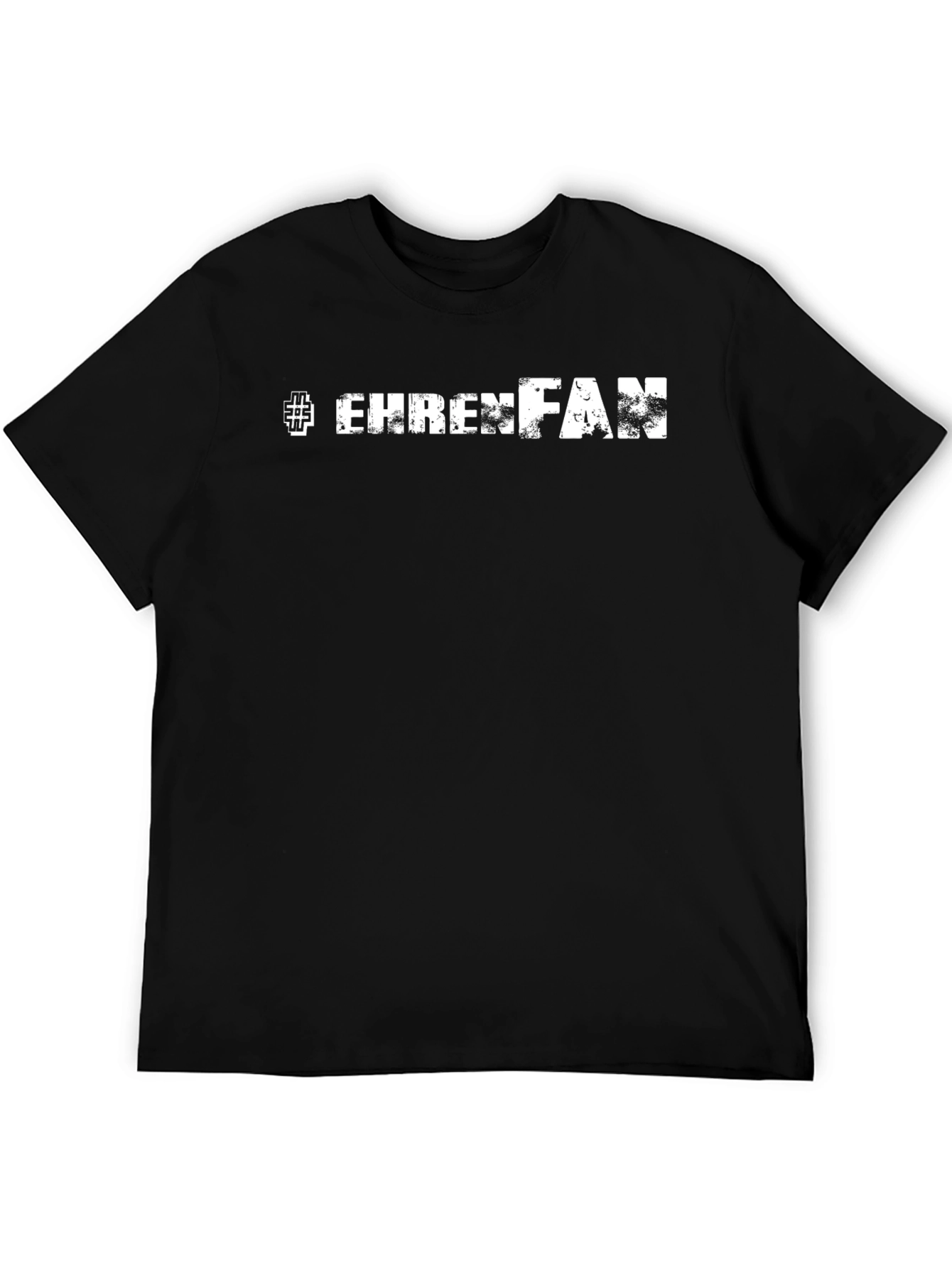 Ehrenfan Black T-Shirt - Distressed Text Design