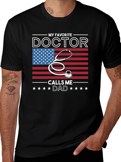 My Favorite Doctor Calls Me Dad T-Shirt