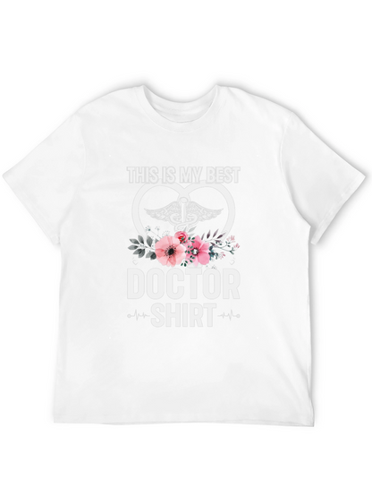 Doctor Shirt - Best Doctor Ever Tee