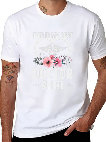 Doctor Shirt - Best Doctor Ever Tee