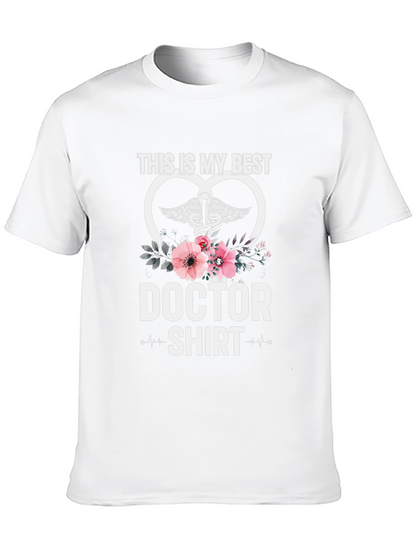 Doctor Shirt - Best Doctor Ever Tee