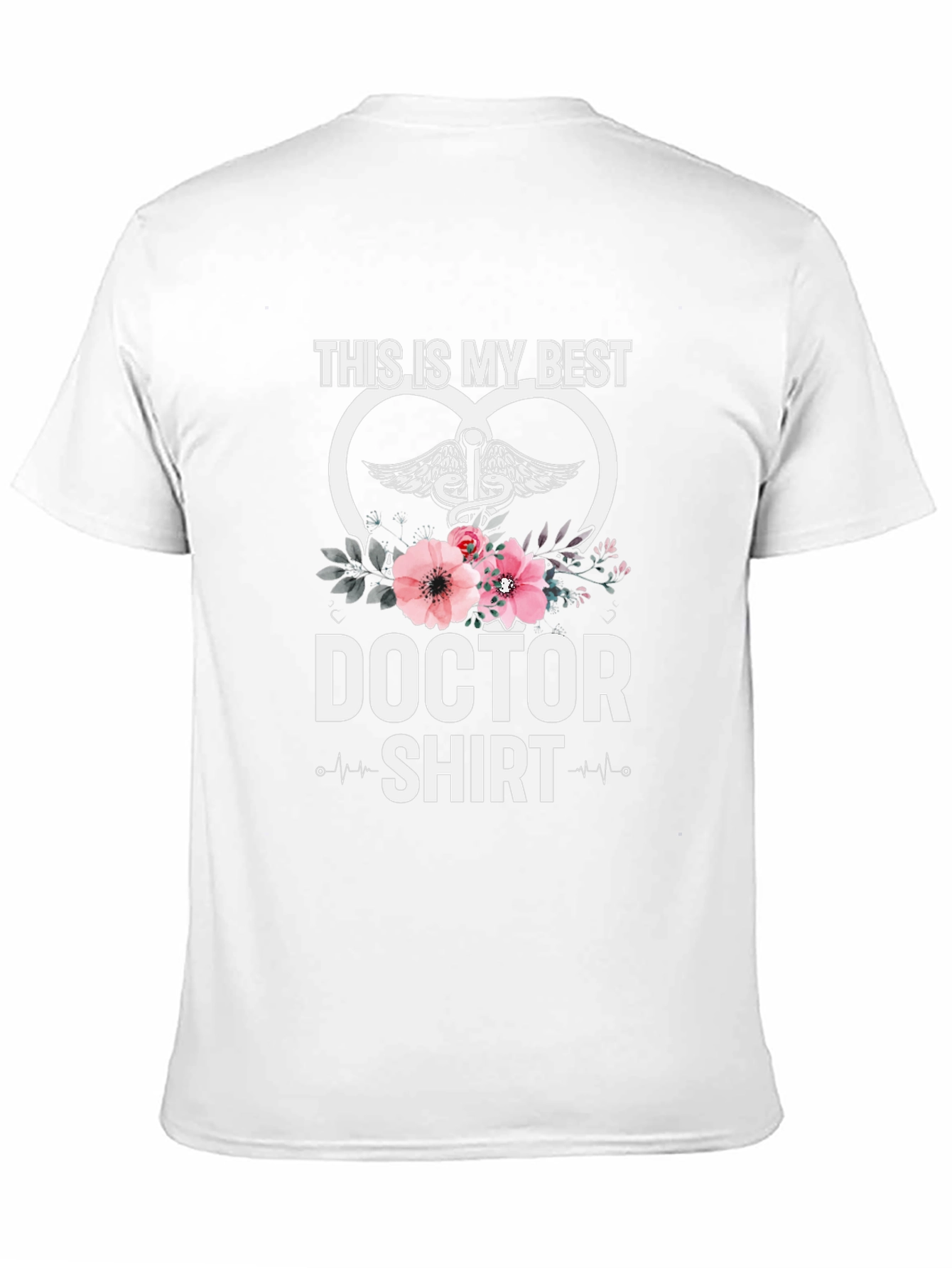 Doctor Shirt - Best Doctor Ever Tee