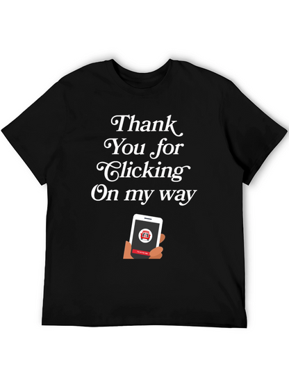 Thank You For Clicking T-Shirt