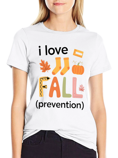 I Love Fall Prevention T-Shirt