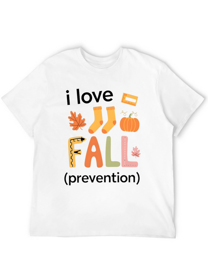 I Love Fall Prevention T-Shirt