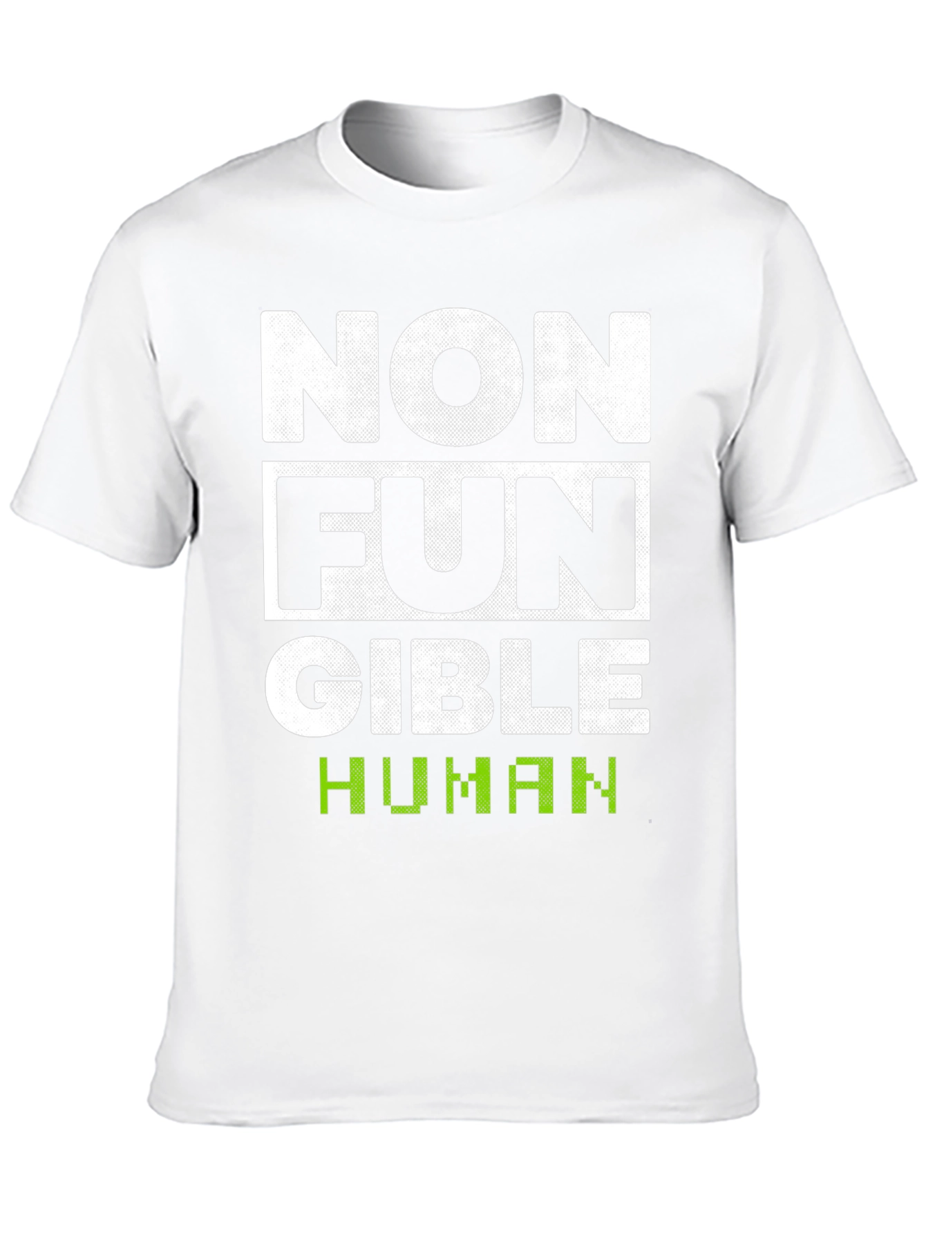 Non-Fungible Human Funny T-Shirt