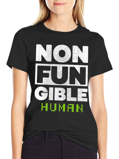 Non-Fungible Human Funny T-Shirt